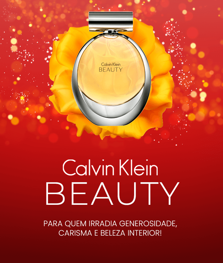 Novo Calvin Klein Beauty | Inspirado em sua Beleza Interior!